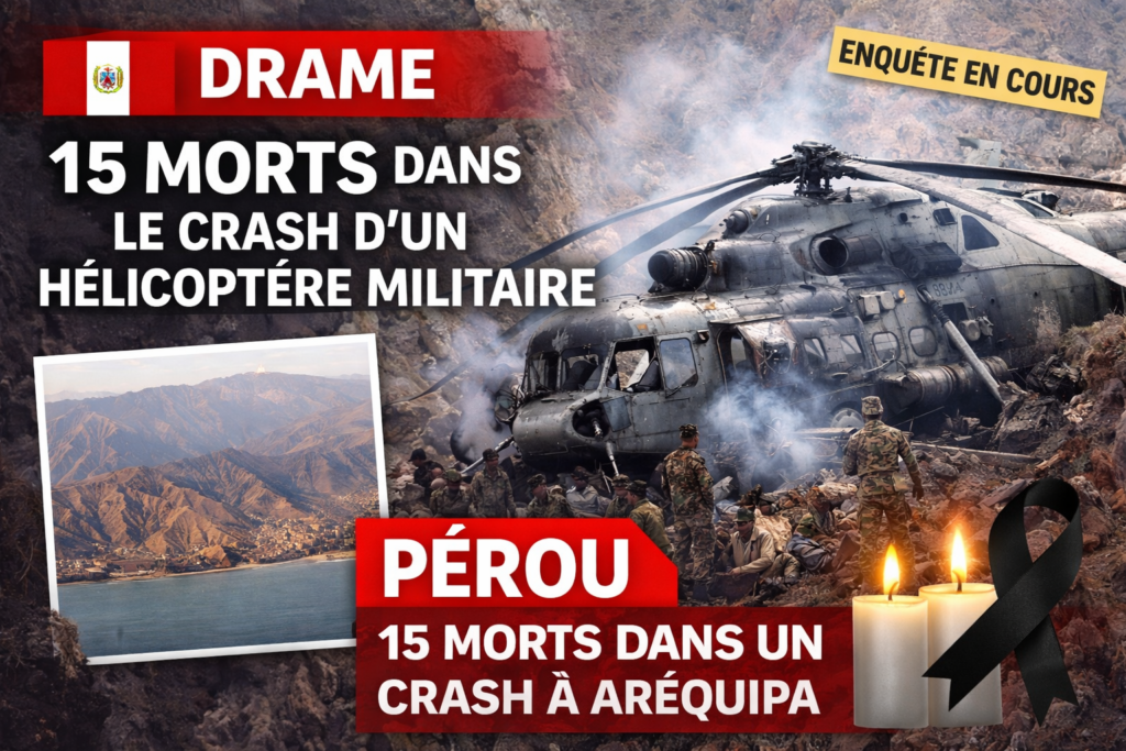 Hélicoptère militaire Mi-17 écrasé dans la région d’Arequipa au Pérou