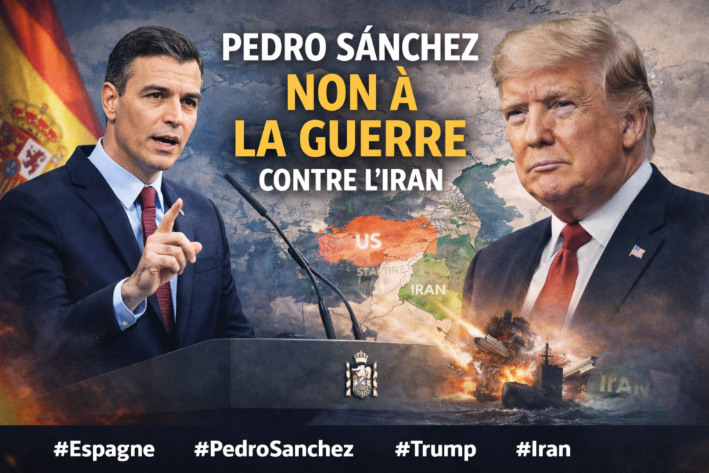 Pedro Sánchez s’oppose à Donald Trump et refuse de soutenir une guerre contre l’Iran.